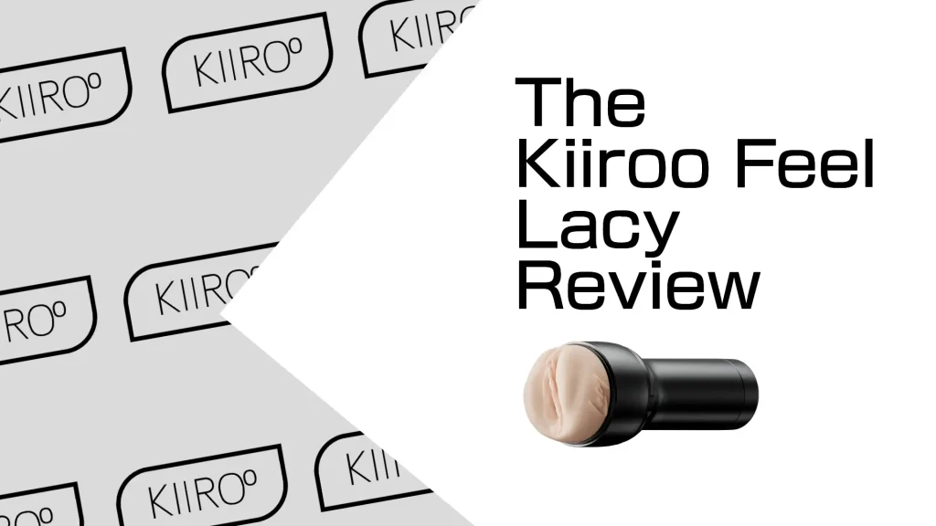 Kiiroo FeelLacy - SexToysGuy