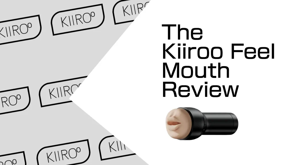 Kiiroo Feel Stroker Mouth - SexToysGuy