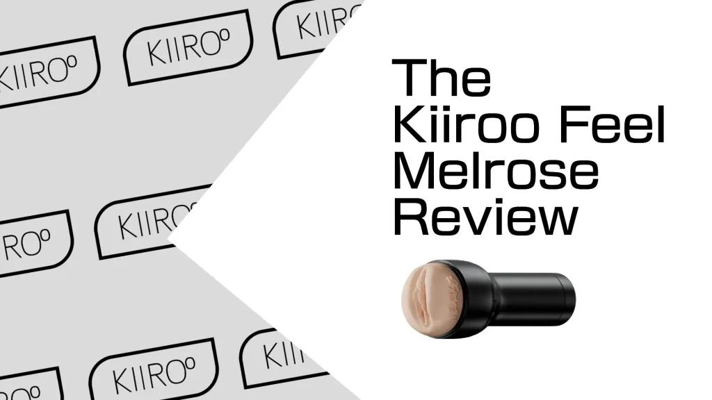 Kiiroo FeelMelrose - SexToysGuy